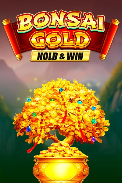 Bonsai Gold Hold & Win