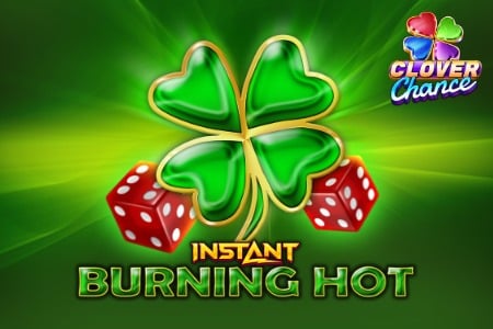 Burning Hot Instant
